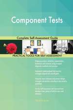 Component Tests Complete Self-Assessment Guide