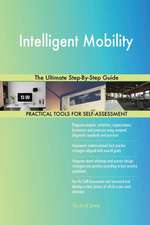 Intelligent Mobility The Ultimate Step-By-Step Guide
