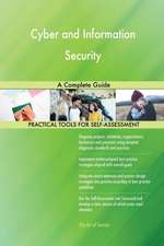 Cyber and Information Security A Complete Guide