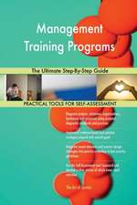 Management Training Programs The Ultimate Step-By-Step Guide