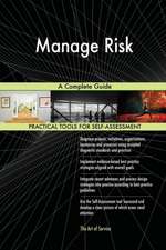 Manage Risk A Complete Guide