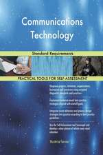 Communications Technology Standard Requirements