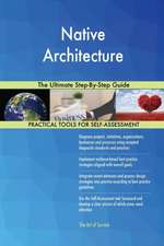 Native Architecture The Ultimate Step-By-Step Guide