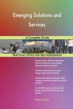 Emerging Solutions and Services A Complete Guide