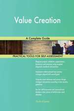 Value Creation A Complete Guide