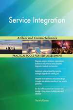 Service Integration A Clear and Concise Reference