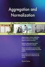 Aggregation and Normalization A Clear and Concise Reference