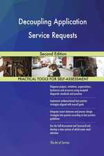 Decoupling Application Service Requests Second Edition