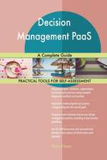 Decision Management PaaS A Complete Guide