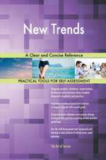 New Trends A Clear and Concise Reference