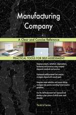 Manufacturing Company A Clear and Concise Reference
