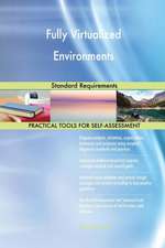 Fully Virtualized Environments Standard Requirements