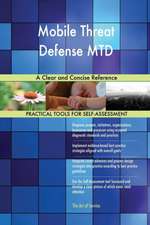 Mobile Threat Defense MTD A Clear and Concise Reference