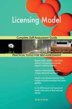 Licensing Model Complete Self-Assessment Guide