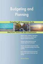 Budgeting and Planning Complete Self-Assessment Guide