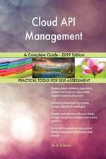 Cloud API Management A Complete Guide - 2019 Edition