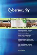 Cybersecurity A Complete Guide - 2019 Edition