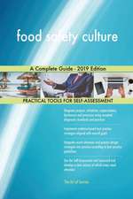 food safety culture A Complete Guide - 2019 Edition