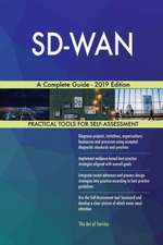 SD-WAN A Complete Guide - 2019 Edition