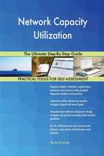 Network Capacity Utilization The Ultimate Step-By-Step Guide