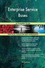 Enterprise Service Buses A Complete Guide