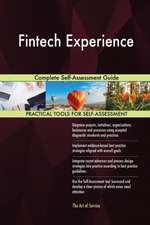 Fintech Experience Complete Self-Assessment Guide