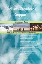 Industry Standards Support A Complete Guide