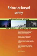 Behavior-based safety A Clear and Concise Reference