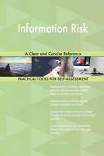 Information Risk A Clear and Concise Reference