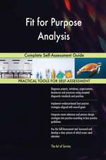 Fit for Purpose Analysis Complete Self-Assessment Guide