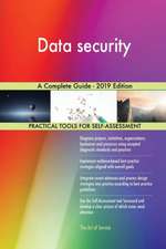 Data security A Complete Guide - 2019 Edition