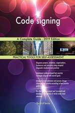 Code signing A Complete Guide - 2019 Edition