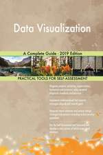 Data Visualization A Complete Guide - 2019 Edition