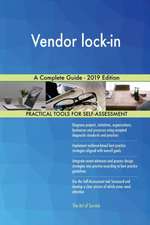 Vendor lock-in A Complete Guide - 2019 Edition