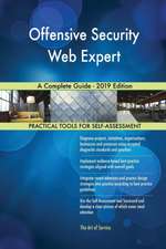 Offensive Security Web Expert A Complete Guide - 2019 Edition