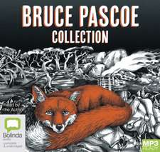 Pascoe, B: Bruce Pascoe Collection