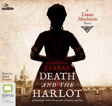 Clarke, G: Death and the Harlot