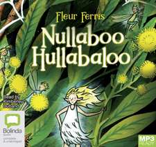 Ferris, F: Nullaboo Hullabaloo