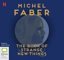 Faber, M: The Book of Strange New Things