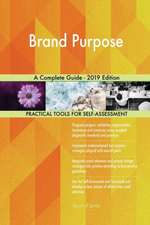 Brand Purpose A Complete Guide - 2019 Edition