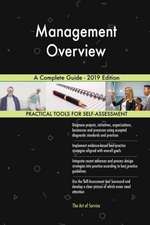 Management Overview A Complete Guide - 2019 Edition