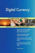 Digital Currency A Complete Guide - 2019 Edition