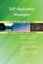 SAP Application Managers A Complete Guide - 2019 Edition