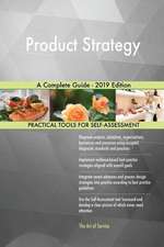 Product Strategy A Complete Guide - 2019 Edition