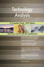 Technology Analysis A Complete Guide - 2019 Edition