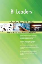 BI Leaders A Complete Guide - 2019 Edition