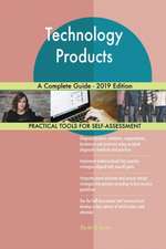 Technology Products A Complete Guide - 2019 Edition