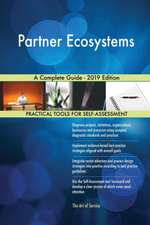 Partner Ecosystems A Complete Guide - 2019 Edition