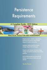 Persistence Requirements A Complete Guide - 2019 Edition
