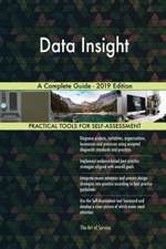 Data Insight A Complete Guide - 2019 Edition